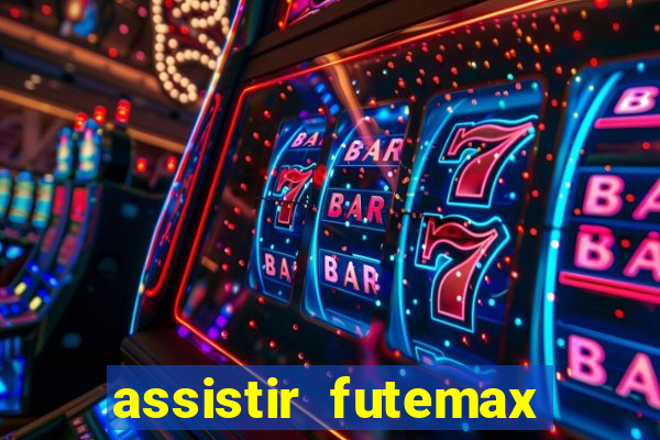 assistir futemax real madrid